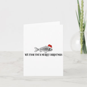 We Fish You A Merry Christmas Funny Fishing Santa Card
