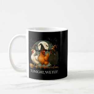 We Fly Funny Chicken Spooky Season Farm Halloween Coffee Mug