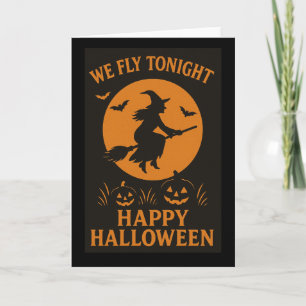 We Fly Tonight Halloween Greetings Card