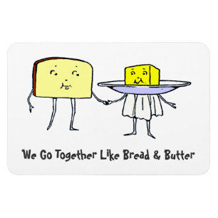 We Go Together Bread and Butter Vintage Art Magnet