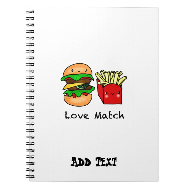 We go together like burger and fries personalised notebook (Front)