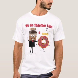 We Go Together Like Donuts And Coffee Couple Shirt