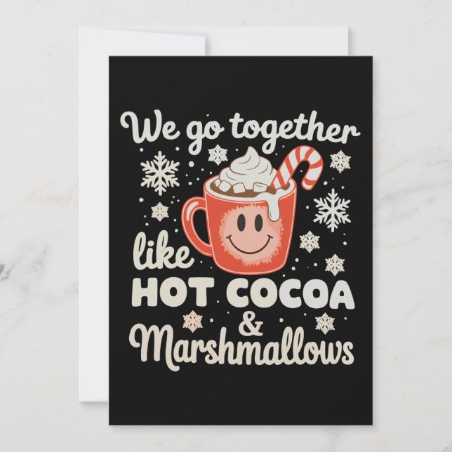 We Go Together Like Hot Cocoa Marshmallows XmasWe  Invitation (Front)