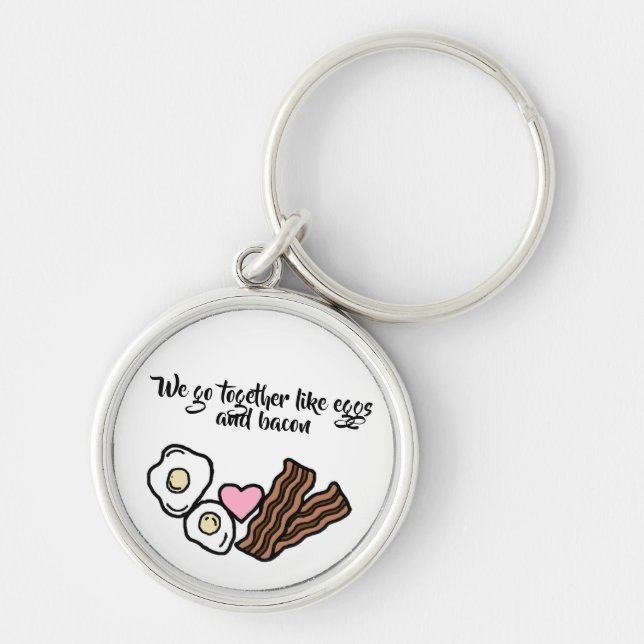 We go together like key ring (Front)