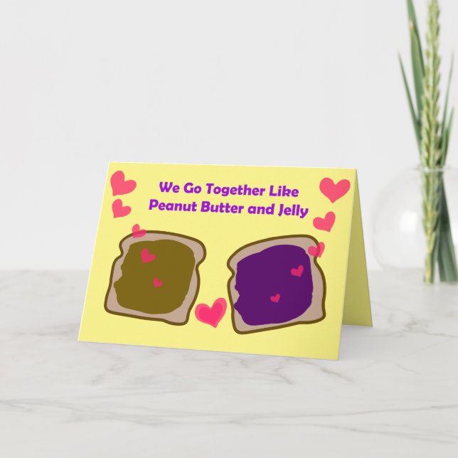 We Go Together Like Peanut Butter and Jelly! Holiday Card (Front)