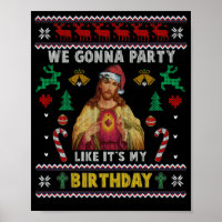 We Gonna Party Like It's My Birthday Jesus Sweater