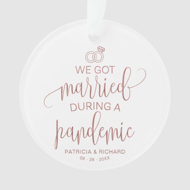 We Got Married During a Pandemic Elegant Christmas Ornament (Front)