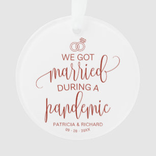 We Got Married During a Pandemic Elegant Christmas Ornament