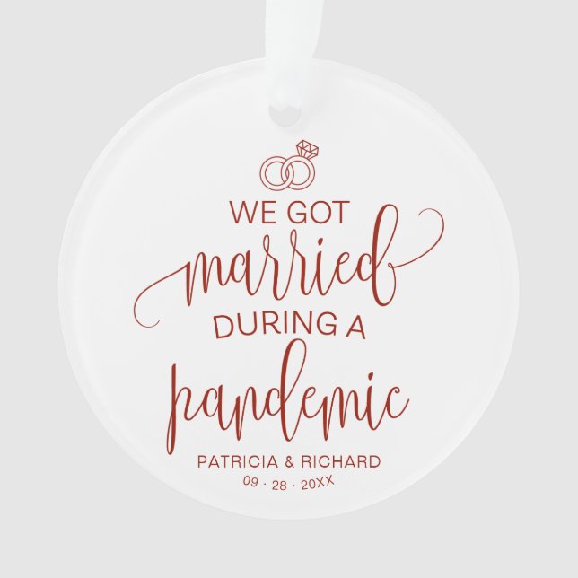 We Got Married During a Pandemic Elegant Christmas Ornament (Front)