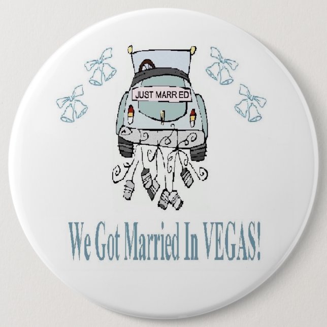 We Got Married In VEGAS! Colossal Button (Front)