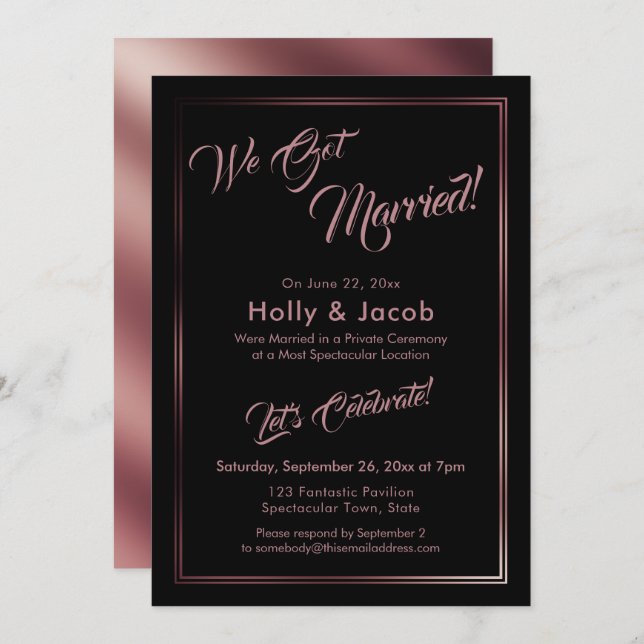 We Got Married Rose Gold Over Black Reception Invitation (Front/Back)