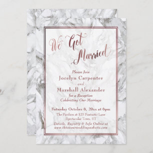 We Got Married Rose Gold Script Marble Reception Invitation