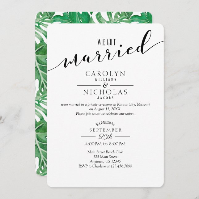 We Got Married Tropical Greenery Wedding Party Invitation (Front/Back)