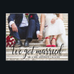 We Got Married Wedding Photo Calligraphy Postcard<br><div class="desc">Modern Calligraphy Wedding Photo We Got Married Announcement Postcard</div>