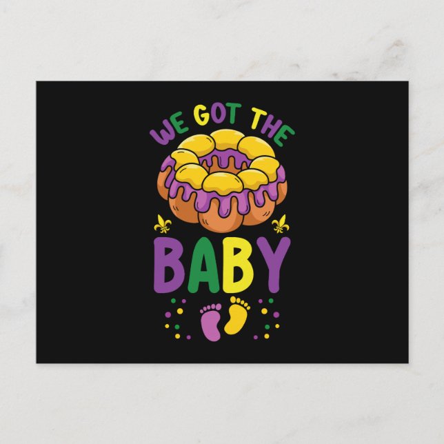 We Got The Baby Mardi Gras Pregnancy Announcement Postcard (Front)