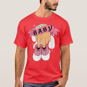 We Got The Baby Promoted To Mommy 2022 Pregnancy B T-Shirt