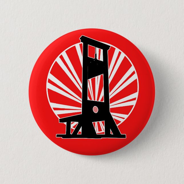 We Got the Guillotine 6 Cm Round Badge (Front)
