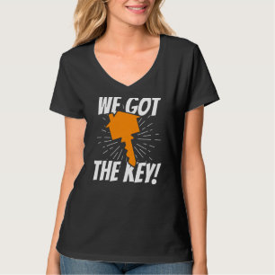 We Got The Key House Homeowner Home Landlord T-Shirt