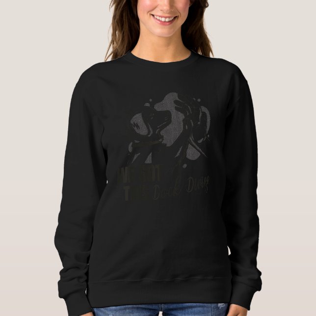 We Got This Dock Diving  Dog Lover Sweatshirt (Front)
