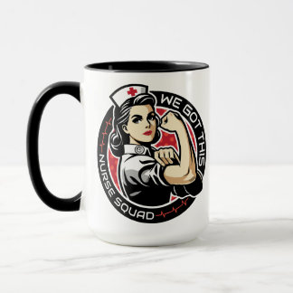 We Got This Nurse Squad Strong Nurse Appreciation Mug