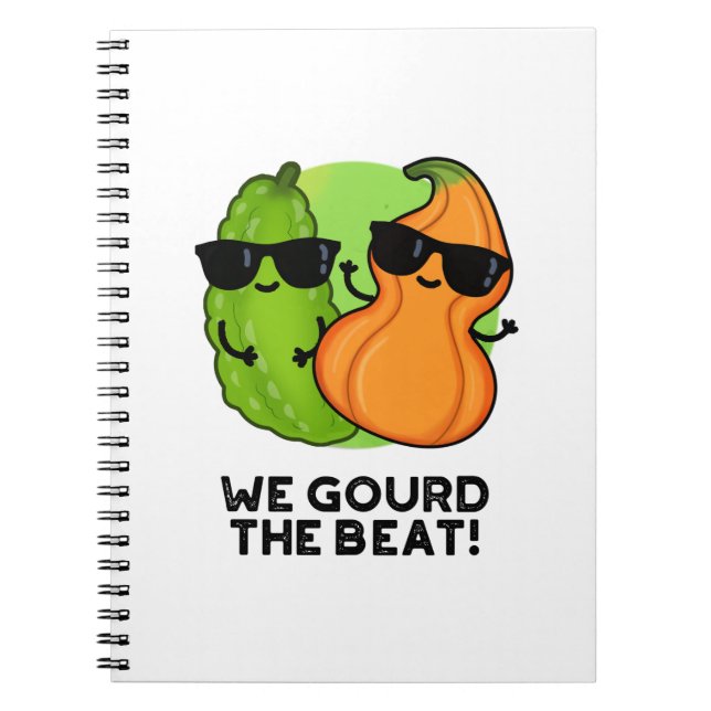 We Gourd The Beat Funny Veggie Pun Notebook (Front)