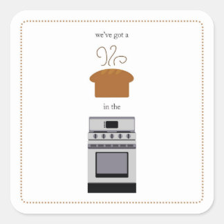 we have a .... bun in the oven!!! square sticker