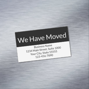 We Have Moved Business Announcement Black & White Magnetic Business Card