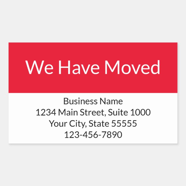 We Have Moved Business Announcement Red and White Rectangular Sticker (Front)