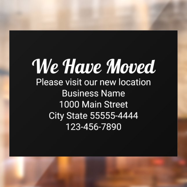 We Have Moved Please Visit Our New Location Black Window Cling (Sheet 2)