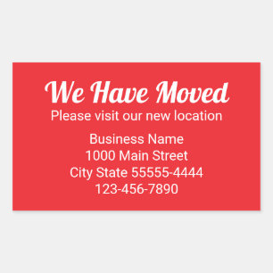 We Have Moved Please Visit Our New Location Red Rectangular Sticker