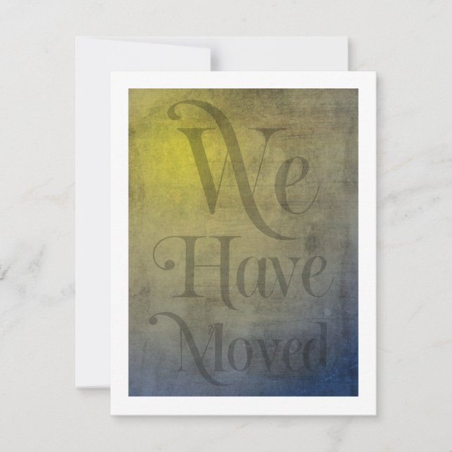 We Have Moved Typography Blue Yellow Textured Card (Front)