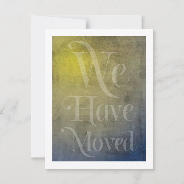We Have Moved Typography Blue Yellow Textured Card (Front)