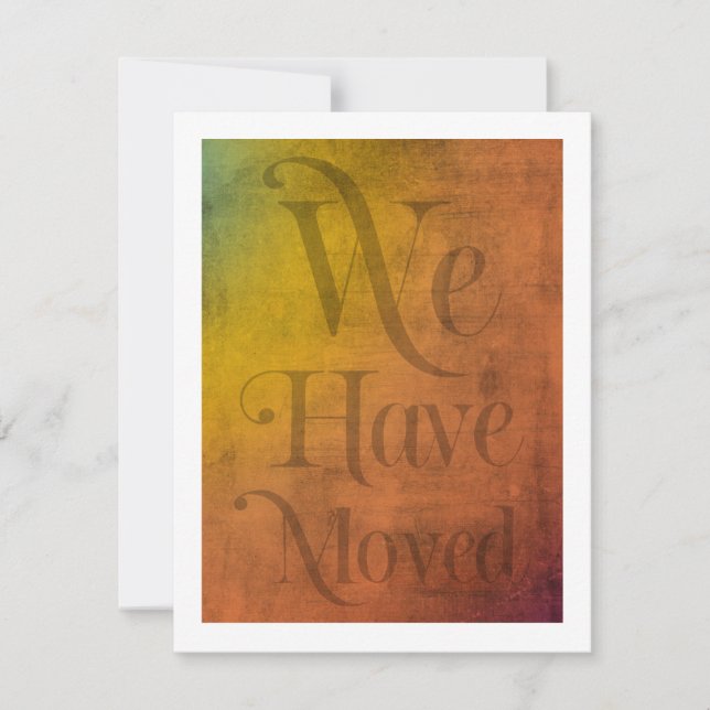 We Have Moved Typography, Colourful Textured Card (Front)