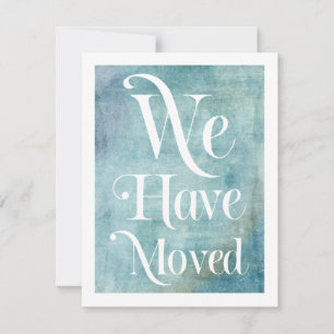 We Have Moved Typography Distressed Teal Card