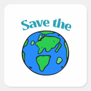 We Have One World – Save It Square Sticker