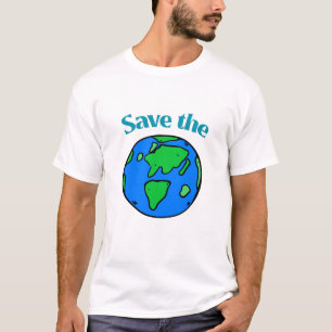 We Have One World – Save It T-Shirt