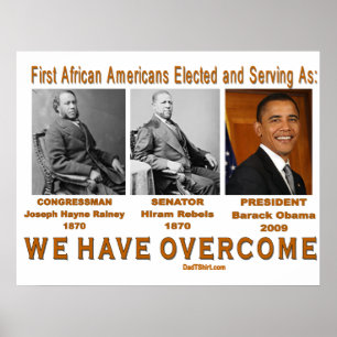 We Have Overcome Historical Obama ... - Customised Poster