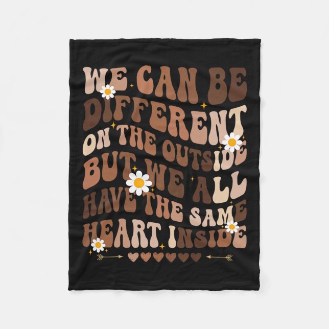 We Have Same Heart Inside Black History Month Wome Fleece Blanket (Front)