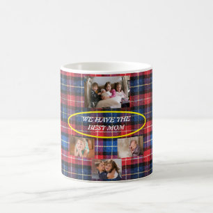 We Have The Best Mum In Plaid 4 photos Freestyle  Coffee Mug