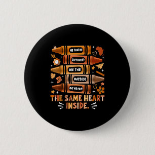 We Have The Same Heart Black History Month African 6 Cm Round Badge