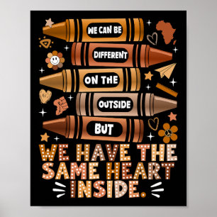 We Have The Same Heart Black History Month African Poster
