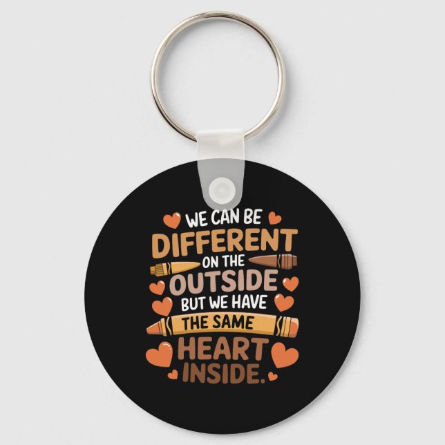 We Have The Same Heart Inside Black History Month  Key Ring (Front)
