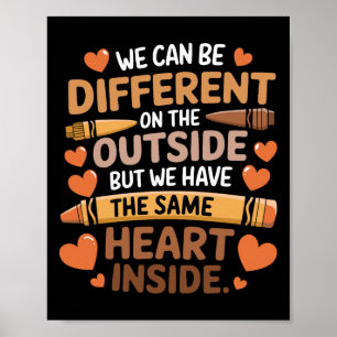 We Have The Same Heart Inside Black History Month Poster