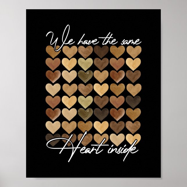 We Have The Same Heart Inside Black Month History Poster (Front)