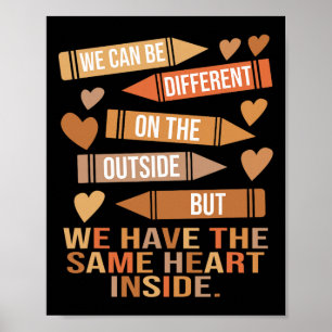 We Have The Same Heart Inside Unity Black History Poster