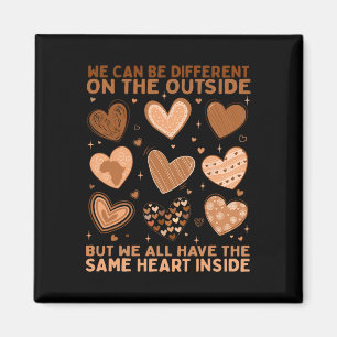 We Have The Same Heart Inside Valentine Heart Blac Magnet