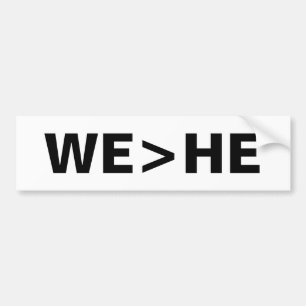 WE>HE BUMPER STICKER