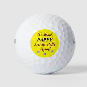 We Heard Pappy Lost His Diamond Golf Balls