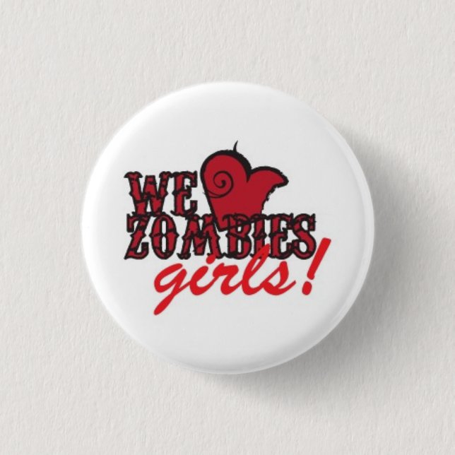 we heart zombie girls 3 cm round badge (Front)