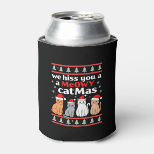 We Hiss You A Meowy Catmas Funny Cat Christmas Ugl Can Cooler